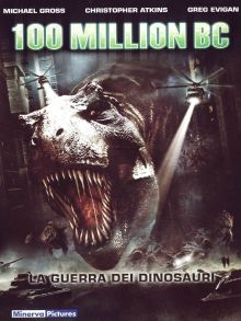 image: 100 Million BC - La guerra dei dinosauri