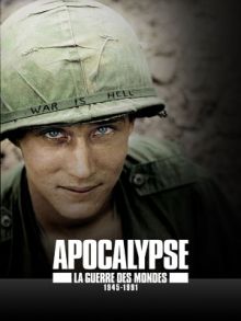 image: Apocalypse - La guerre des mondes (1945-1991)