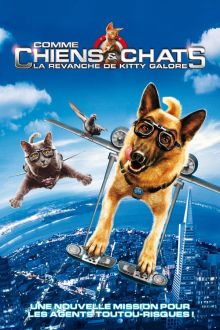image: Comme chiens et chats : la revanche de Kitty Galore