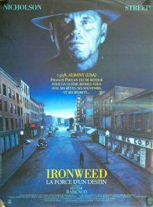 Ironweed, la force du destin image: Ironweed, la force du destin