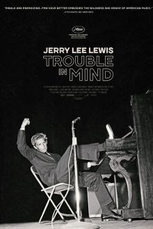 Jerry Lee Lewis : Trouble in Mind image: Jerry Lee Lewis : Trouble in Mind