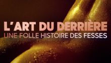 L'art du derrière, une folle histoire des fesses image: L'art du derrière, une folle histoire des fesses