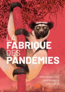 image: La fabrique des pandémies