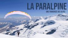 image: La paralpine, une traversée des Alpes en parapente et alpinisme