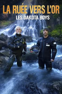 La ruée vers l'or - Dakota Boys image: La ruée vers l'or - Dakota Boys