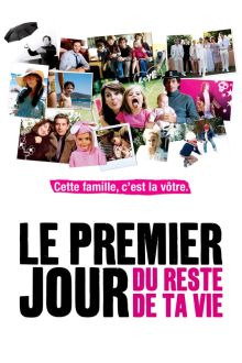 Le premier jour du reste de ta vie image: Le premier jour du reste de ta vie