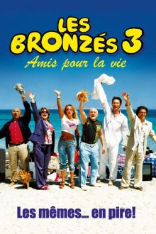 Les Bronzés 3 : amis pour la vie image: Les Bronzés 3 : amis pour la vie
