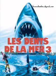 Les dents de la mer 3 image: Les dents de la mer 3
