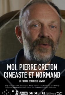 image: Moi Pierre Creton, cinéaste et normand