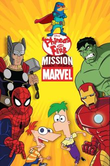 image: Phinéas et Ferb : Mission Marvel