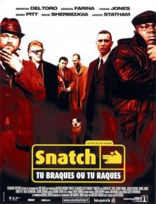 image: Snatch - Tu braques ou tu raques