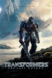 image: Transformers : The Last Knight