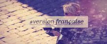 #versionfrançaise image: #versionfrançaise