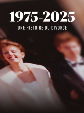 image: 1975 - 2025, une histoire du divorce