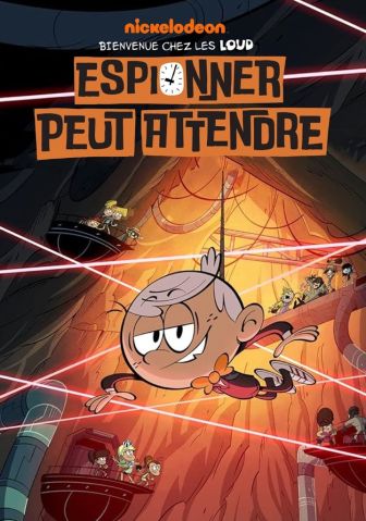 image: Bienvenue chez les Loud - Espionner peut attendre
