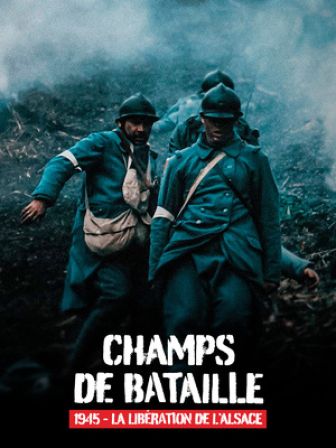 image: Grand Est, champs de bataille : 1945, la libération de l'Alsace