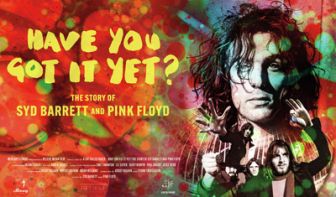 image: Have You Got it Yet ? - L'histoire de Syd Barrett des Pink Floyd