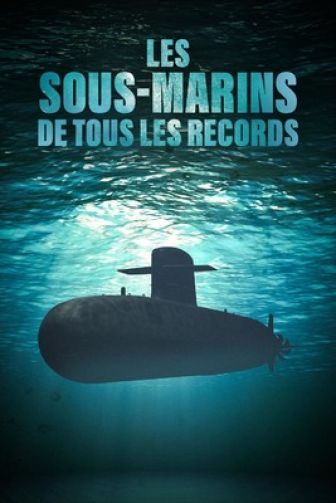 image: Les sous-marins de tous les records