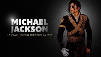 image: Michael Jackson : la vraie histoire du roi de la pop