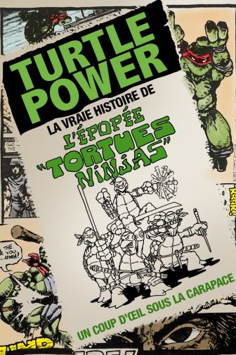 image: Turtle Power : l'épopée Tortues Ninjas