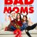 Bad Moms 2