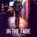 In the Fade