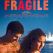 Fragile