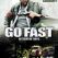 Go Fast