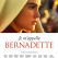 Je m'appelle Bernadette