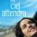 Le ciel attendra