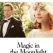 Magic in the Moonlight