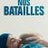 Nos batailles