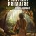 Retour a l'instinct primaire : 60 jours dans la jungle