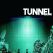 Tunnel