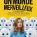 Un monde merveilleux
