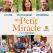 Un petit miracle
